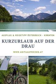 Adresse hoffmannstraße 29 4421 saaß. Mini Urlaub Zu Hause Auf Der Drau Reiseblog Anita Auf Reisen Urlaub Reisen Kurzurlaub