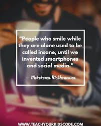 Leave me alone by hinds, released 08 january 2016 1. 55 Technology Quotes And Puns Teach Your Kids Code