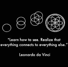 Leonardo Da Vinci The Man Who Wanted To Know Everything Subtle Energy On Instagram Learn How To See Realize That Everything Connects To Everything Else Leonardo Da Vi In 2020 Da Vinci Quotes Connection Quotes Quotes