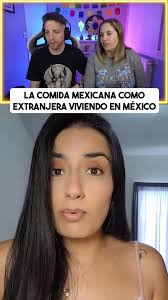 La comida mexicana , #MEXICO #choquecultural #videooftheday #reelsfb  #culturamexicana #mexicocheck #JonSinache