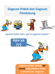 Kalimat utama atau kalimat pokok artikan sebagai kalimat. Ide Utama Yang Dibahas Dalam Suatu Bacaan Disebut Coba Sebutkan