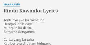 Ayah ku kirimkan do'a (lirik) music di pondok kecil 100% free! Rindu Kawanku Lyrics By Maya Karin Tentunya Jika Ku Mencuba