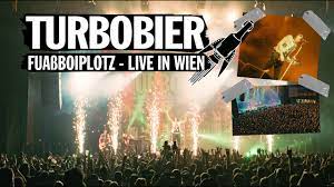 Check spelling or type a new query. Turbobier Fuassboiplotz Live In Wien Youtube