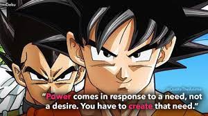 He has teased that he does not intend to wear a suit, as most male dragons traditionally do, during his time on the show. 13 Powerful Goku Quotes That Hype You Up Hq Images