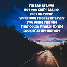 Halsey Bad At Love Lyrics Maggiestopko Song Quotes Halsey Lyrics Song Lyric Quotes