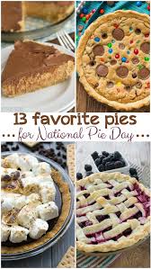 It's one of my favorite holidays (and for sure, my favorite math holiday!). 13 Pies For National Pie Day Crazy For Crust