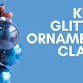 Kids Glitter Ornament Craft event in Boerne, TX