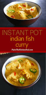 Easy Delicious And Healthy Instant Pot Indian Fish Curry Recipe Fish Curry Fish Curry Recipe Instant Pot Fish Recipe