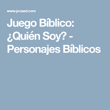 Juego Biblico Quien Soy Personajes Biblicos Juegos Biblicos Juegos Biblicos Para Jovenes Personajes Biblicos