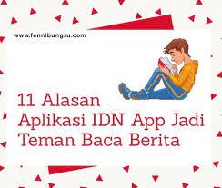 Get more engagement via quizzes. 11 Alasan Aplikasi Idn App Jadi Teman Baca Berita