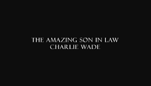 The charismatic wade is nothing but the mirror to reality. The Charismatic Charlie Wade Story Of A Live In Son In Law Brunchvirals