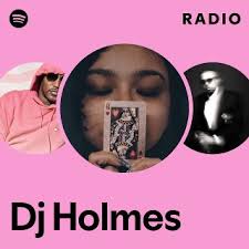 Dj Holmes