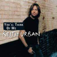 D you'll think of me. Keith Urban You Ll Think Of Me 2006 Dvd Discogs