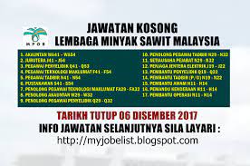 Explore tweets of jawatan kosong @jwtnkosong on twitter. Jawatan Kosong Di Lembaga Minyak Sawit Malaysia Mpob 06 Disember 2017