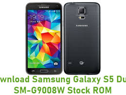 Samsung Galaxy S5 Duos SM-G9008W Stock ROM