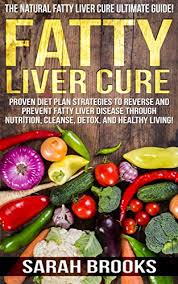 Fatty Liver Cure The Natural Fatty Liver Cure Ultimate