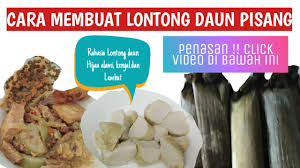 Membuat lontong dengan daun pisang bisa dilakukan dengan beberapa cara. Rahasia Lontong Daun Hijau Alami Cara Membuat Lontong Daun Pisang By Earlyn Forrester Daily Youtube