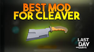 Best Modification For Cleaver Last Day On Earth Survival Resbakk Gaming Let S Play Index