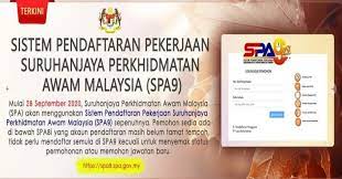 Bagi yang baru mendaftar dan tidak mempunyai id, sila mohon sebagai daftar baru untuk mendapatkan kata laluan. Spa Guna Sistem Pendaftaran Pekerjaan Spa9 Mulai 28 September 2020 Spa