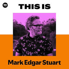 This Is Mark Edgar Stuart | Spotify Playlist