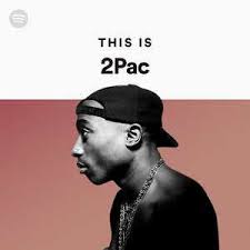 Share your videos with friends, family, and the world 2pac Spotify