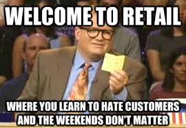 Why should i hire you over everyone else? Funny Quotes About Retail Work Are You Excited For Christmas Work Humor Dogtrainingobedienceschool Com
