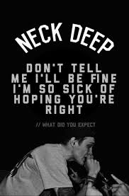 Neck Deep Life S Not Out To Get You Lyrics Neck Deep Wallpaper Google Search Kutipan