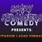 Scary Strangers presents: Lithgow Laugh Furnace – event image