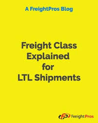 freight class explained a guide to understanding ltl