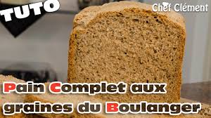 Recette Map Machine A Pain Pain Complet Aux Graines Du Boulanger Chef Clement Youtube