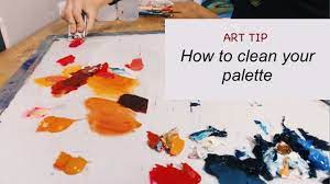 How To Clean Your Painting Palette