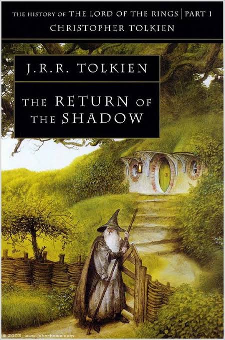 The Return of the Shadow: The History of The Lord of the Rings, Part One  (The History of Middle-Earth, Vol. 6) (History of Middle-earth, 6)