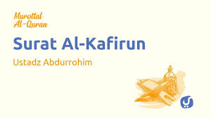 Check spelling or type a new query. Murottal Alquran Surat Al Kafirun Dan Artinya Bacaan Al Quran Merdu Ustadz Abdurrohim Youtube