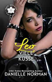 Amazon.com: Leo, Viele Küsse (Iron Orchids German Edition 4) eBook :  Norman, Danielle: Tienda Kindle