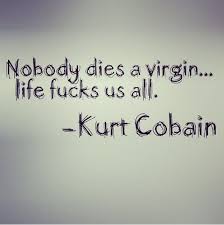 Kurt Cobain Bad Luck Quotes Luck Quotes Words Quotes