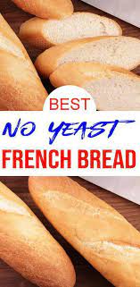 Easy Homemade Bread Yeastless French Bread Recipe Simple Quick Easy No Yeast Bread For Side Dis Homemade Bread Easy Bread Recipes Homemade Yeast Free Breads