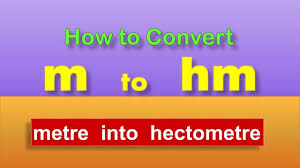 Hectometers (Hm) - Length / Distance Conversions