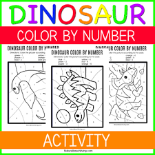 Print dinosaurs coloring pages and read interesting facts: Dinosaur Color By Number Worksheets Teaching Resources Tpt