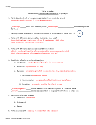 All biotic and abiotic factors are interrelated. Topic 9 Viewing Guide Key