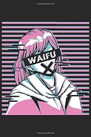 See more ideas about anime girl, anime, character art. Waifu Notebook 6x9 A5 Blank For Vaporwave Aesthetic Anime Girls Lover I 120 Pages I Gift Publishing Anime 9798656776455 Amazon Com Books