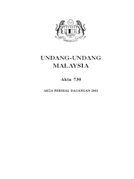 Akta perihal dagangan 2011(akta 730). Akta Perihal Dagangan 2011