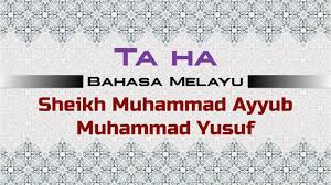 Kami hanya insan yang dhoif. Al Quran Surah Ta Ha Terjemahan Bahasa Melayu Youtube