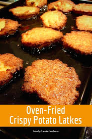 Oven Fried Delicious Potato Latkes Family Friends Food Fries In The Oven Potato Latkes Food