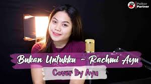 Create and get +5 iq. Download Rachmi Ayu Bukan Untukku Acoustic Mp3 Mp4 3gp Flv Download Lagu Mp3 Gratis