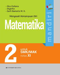 Maybe you would like to learn more about one of these? Jual Soal Smk Mandiri Matematika Kls Xi Kikd17 Dari Penerbit Buku Erlangga Original Murah Bukuerlangga Co Id