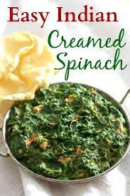 ½ cup plain or vanilla dairy free yogurt , see note. Easy Indian Creamed Spinach Vegetarian Recipe Tasty Ever After