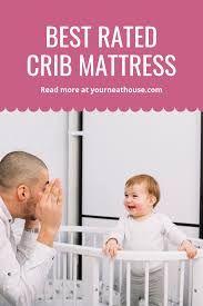 Best Crib Mattress Crib Mattress Best Crib Mattress Cribs