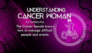 Nowadays, whenever i see a bald woman, i make a point of stopping her, tell her my mom's story and then say, i'll pray for you and tell her my mom's story, if she wants to hear it. Understanding The Cancer Woman Dedicated Sunsigns Org