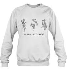 No rain no flowers shirt urban outfitters. No Rain No Flowers Shirt Cute Flowers