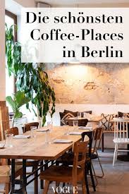 Das Sind Die 5 Besten Neuen Restaurants Und Cafes In Berlin Cafes Berlin Berlin Tipps Berlin